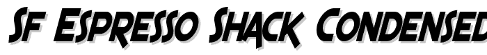 SF Espresso Shack Condensed Bold Italic font